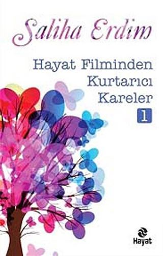 Hayat Filminden Kurtarıcı Kareler-1