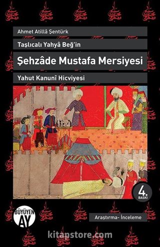 Taşlıcalı Yahya Beğ'in Şehzade Mustafa Mersiyesi