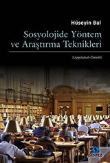 Sosyolojide Yöntem ve Araştırma Teknikleri (Uygulama-Örnekli)