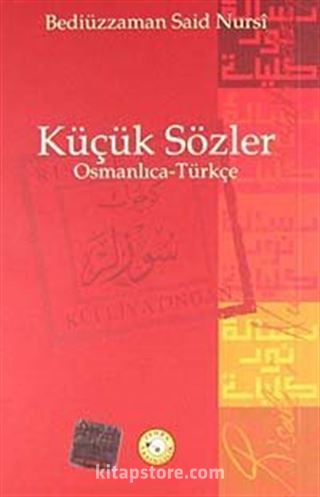 Küçük Sözler (10x16) (Osmanlıca-Türkçe)