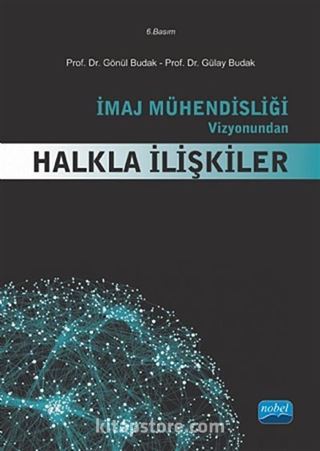 İmaj Mühendisliği Vizyonundan Halkla İlişkiler