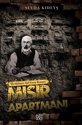 Mısır Apartmanı - İlk Mehmet Akif Ersoy Romanı