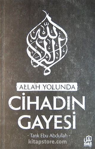 Allah Yolunda Cihadın Gayesi