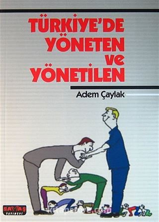 Türkiye'de Yöneten ve Yönetilen