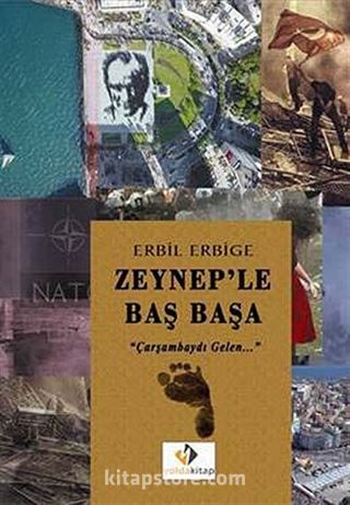 Zeynep'le Baş Başa