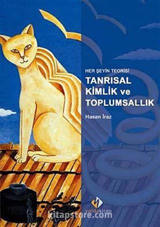 Her Şeyin Teorisi Tanrısal Kimlik ve Toplumsallık