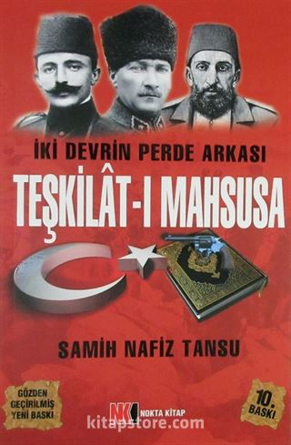 Teşkilat-ı Mahsusa - İki Devrin Perde Arkası