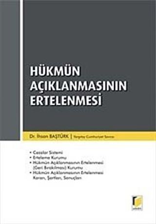 Hükmün Açıklamasının Ertelenmesi