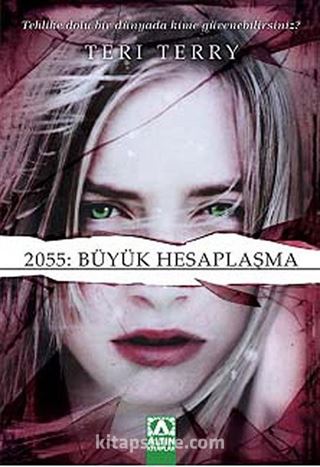 2055: Büyük Hesaplaşma