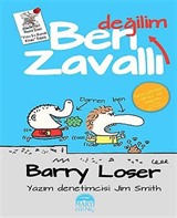 Barry Loser - Ben Zavallı Değilim