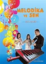 Melodika ve Sen