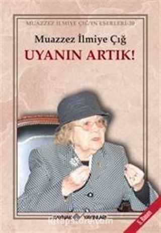 Uyanın Artık!