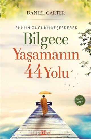 Bilgece Yaşamanın 44 Yolu