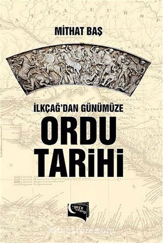 İlkçağ'dan Günümüze Ordu Tarihi