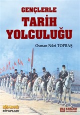 Gençlerle Tarih Yolculuğu