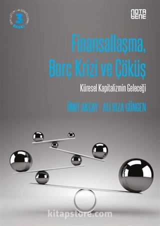 Finansallaşma, Borç Krizi ve Çöküş