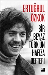 Bir Beyaz Türk'ün Hafıza Defteri