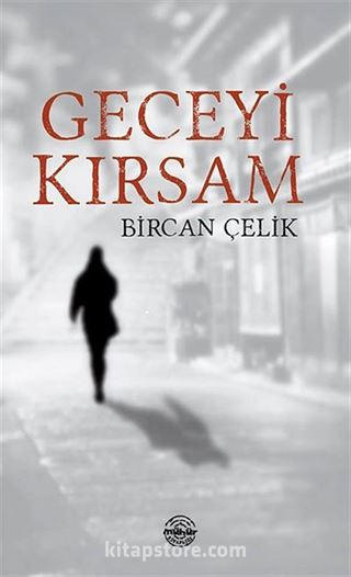 Geceyi Kırsam