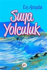 Suya Yolculuk