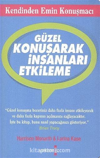 Güzel Konuşarak İnsanları Etkileme