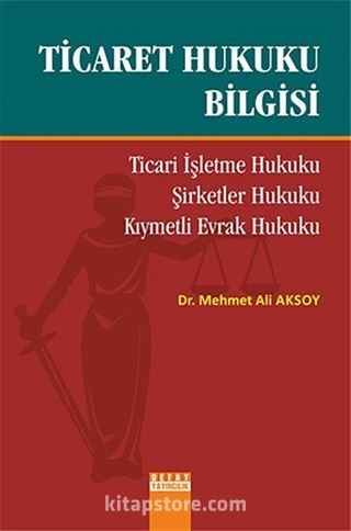 Ticaret Hukuku Bilgisi