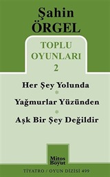 Toplu Oyunları -2 / Herşey Yolunda - Yağmurlar Yüzünden - Aşk Bir Şey Değildir