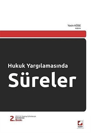 Hukuk Yargılamasında Süreler