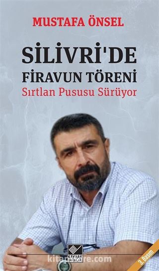 Silivri'de Firavun Töreni