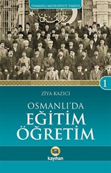 Osmanlı'da Eğitim Öğretim / Osmanlı Medeniyeti Tarihi -1