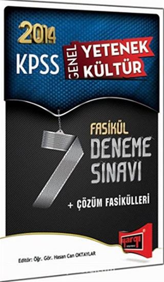 2014 KPSS Genel Yetenek Genel Kültür 7 Fasikül Deneme Sınavı + Çözüm Fasikülleri