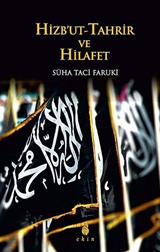 Hizbu't-Tahrir ve Hilafet