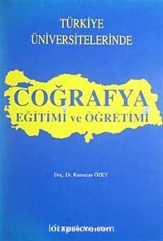 Coğrafya Eğitimi ve Öğretimi