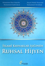 İslami Kaynaklar Işığında Ruhsal Hijyen