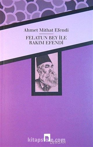 Felatun Bey ile Rakım Efendi