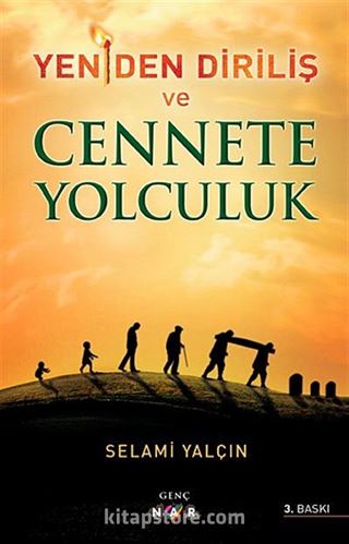 Yeniden Diriliş ve Cennete Yolculuk