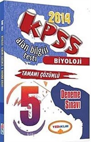 2014 KPSS Biyoloji Alan Bilgisi Testi Tamamı Çözümlü 5 Deneme Sınavı