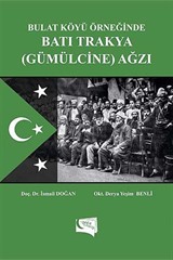 Bulat Köyü Örneğinde Batı Trakya (Gümülcine) Ağzı