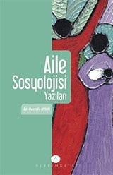 Aile Sosyolojisi Yazıları