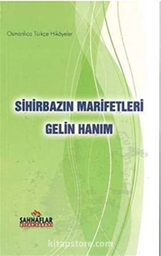 Sihirbazın Marifetleri - Gelin Hanım