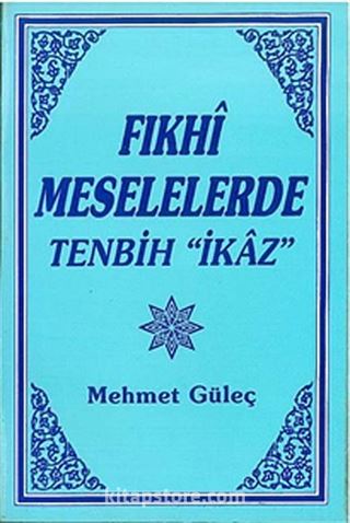 Fıkhi Meselelerde Tenbih 'İkaz'