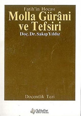 Fatih'in Hocası Molla Gürani ve Tefsiri