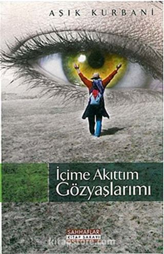 İçime Akıttım Gözyaşlarımı