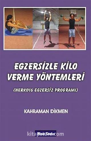 Egzersizle Kilo Verme Yöntemleri