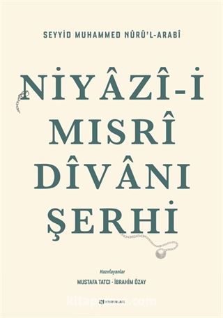 Niyazi-i Mısri Divanı Şerhi