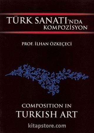 Türk Sanatında Kompozisyon