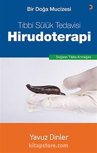 Tıbbi Sülük Tedavisi Hirudoterapi