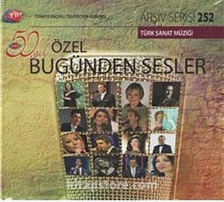 TRT Arşiv Serisi 252 / 50.Yıl Özel Bugünden Sesler