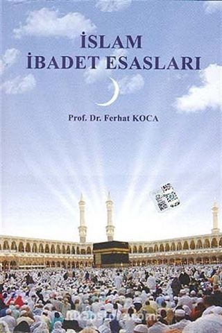 İslam İbadet Esasları