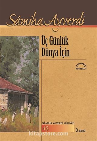 Üç Günlük Dünya İçin