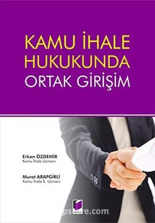 Kamu İhale Hukukunda Ortak Girişim